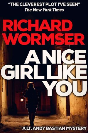 [Lt. Andy Bastian Mysteries 02] • A Nice Girl Like You